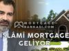 İslami Mortgage Konut Finansmanı Geliyor