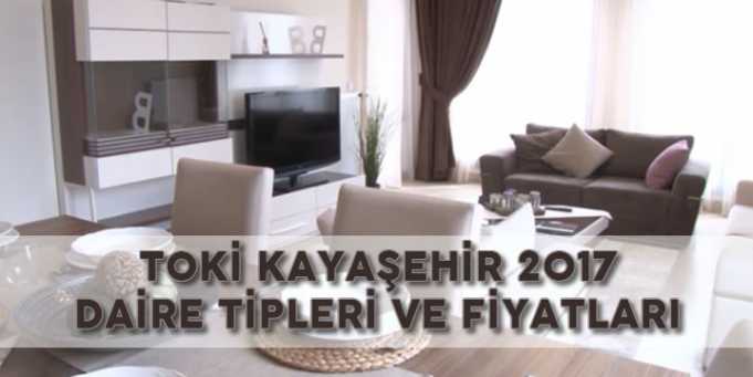 TOKİ Kayaşehir 2017 Daire Fiyatları Listesi