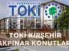 TOKİ Kırşehir Akpınar Konutlar Projesi