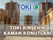 TOKİ Kırşehir Kaman Konutları Projesi