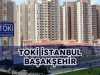 TOKİ İstanbul Başakşehir Kayaşehir Kayabaşı Konutları Projesi